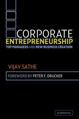 Cover image for Corporate Entrepreneurship: Top Managers and New Business Creation