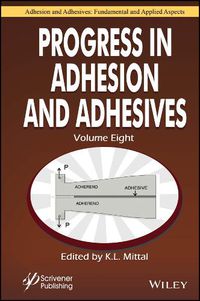 Cover image for Progress in Adhesion and Adhesives, Volume 8