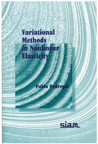 Cover image for Variational Methods in Nonlinear Elasticity