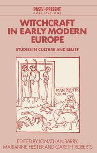 Cover image for Witchcraft in Early Modern Europe: Studies in Culture and Belief