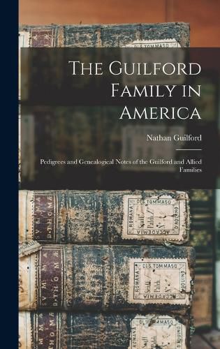 Cover image for The Guilford Family in America