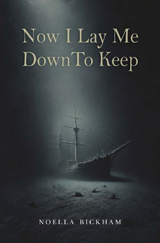 Cover image for Now I Lay Me Down to Keep