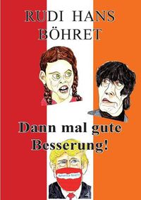 Cover image for Dann mal gute Besserung