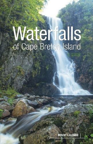 Cover image for Waterfalls of Cape Breton Island: A Guide