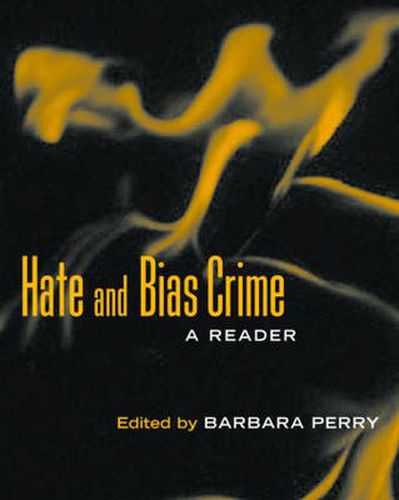 Cover image for Hate and Bias Crime: A Reader