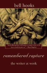 Cover image for Remembered Rapture: The Writer at Work
