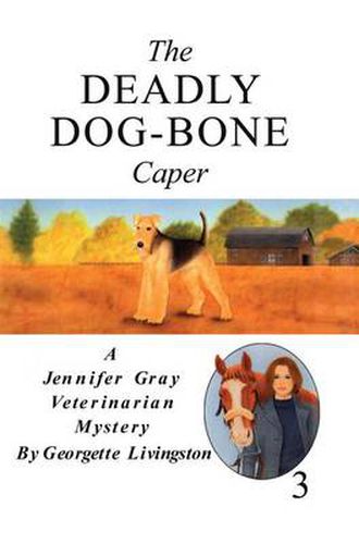 Cover image for The Deadly Dog-Bone Caper