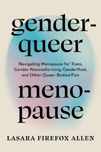 Cover image for Genderqueer Menopause