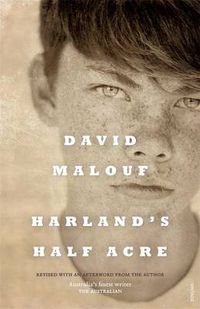 Cover image for Harland's Half Acre: from the award-winning author of Remembering Babylon, Ransom and Johnno