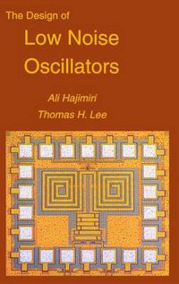 Cover image for The Design of Low Noise Oscillators