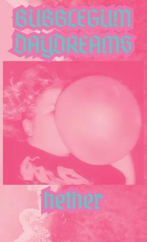 Cover image for Bubblegum Daydreams