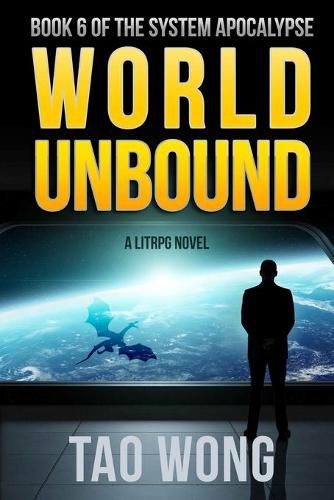 Cover image for World Unbound: An Apocalyptic LitRPG