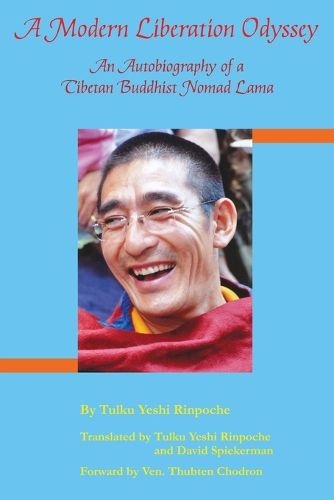 Cover image for A Modern Liberation Odyssey: Autobiography of Tibetan Buddhist Nomad Lama