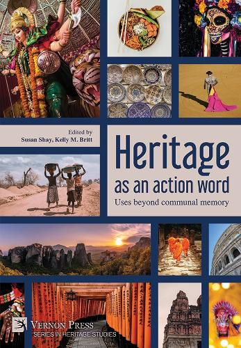 Cover image for Heritage as an action word: Uses beyond communal memory