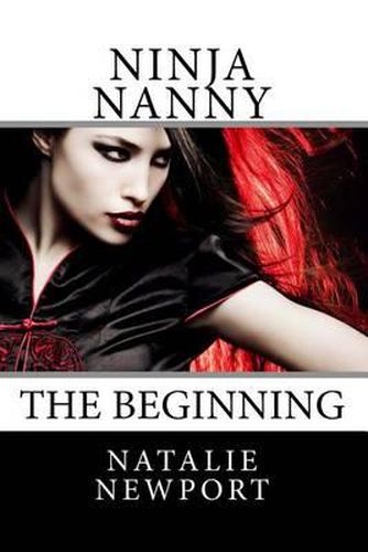 Cover image for Ninja Nanny: The Beginning