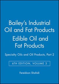 Cover image for Bailey's Industrial Oil and Fat Products