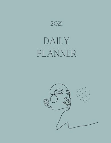 Cover image for 2021 Daily Planner: Simple minimalist weekly planner with checklist modern planner with a feminine design