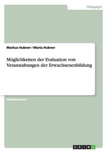 Cover image for Moeglichkeiten der Evaluation von Veranstaltungen der Erwachsenenbildung