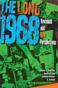 Cover image for The Long 1968: Revisions and New Perspectives