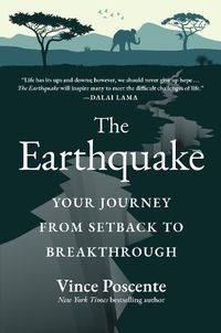 Cover image for The Earthquake: Your Journey from Setback to Breakthrough