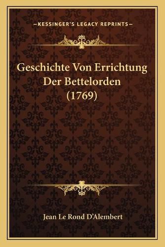 Geschichte Von Errichtung Der Bettelorden (1769)