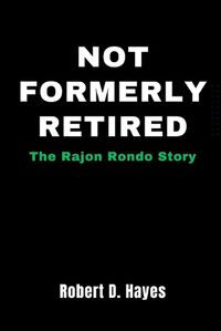Cover image for Not Formerly Retired