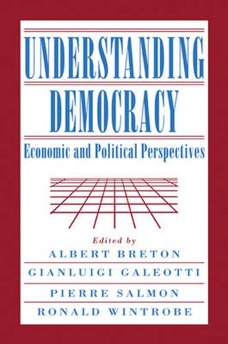 Cover image for Understanding Democracy: Economic and Political Perspectives