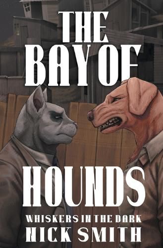 Cover image for The Bay of Hounds