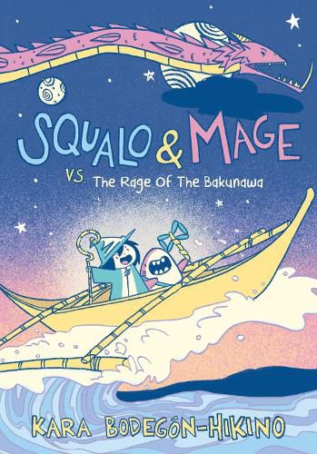Cover image for Squalo & Mage vs. the Rage of the Bakunawa