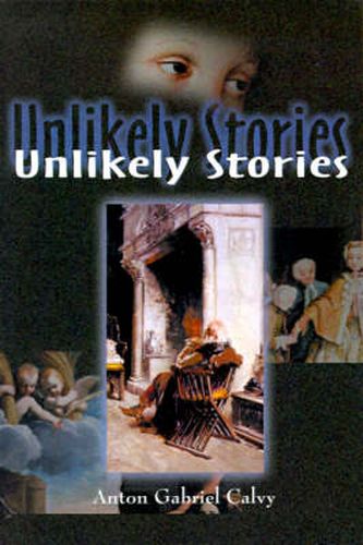 Cover image for Unlikely Stories