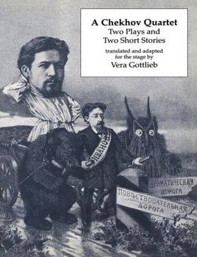 Cover image for A Chekhov Quartet: Two Plays and Two Short Stories
