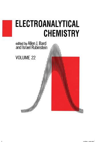 Cover image for Electroanalytical Chemistry: A Series of Advances: Volume 22