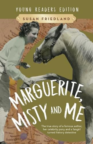 Marguerite, Misty and Me (Adapted for Young Readers)