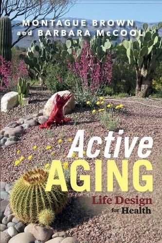 Cover image for Active Aging: Life Design for Health