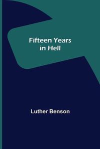 Cover image for Fifteen Years in Hell