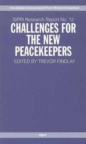 Challenges for the New Peacekeepers