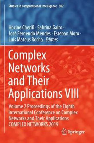 Cover image for Complex Networks and Their Applications VIII: Volume 2 Proceedings of the Eighth International Conference on Complex Networks and Their Applications COMPLEX NETWORKS 2019