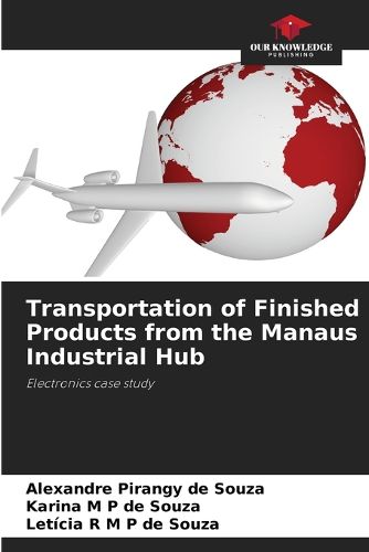 Cover image for Transportation of Finished Products from the Manaus Industrial Hub