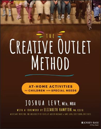 The Creative Outlet Method: At-Home Activities for  Children with Special Needs