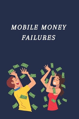 Cover image for Mobile Money Failures