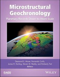 Cover image for Microstructural Geochronology: Planetary Records Down to Atom Scale