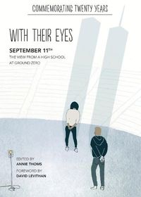 Cover image for with their eyes: September 11th: The View from a High School at Ground Zero