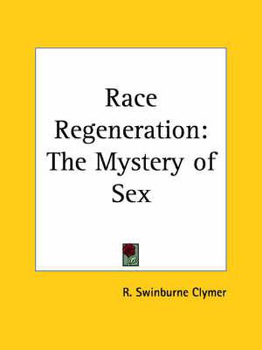 Cover image for Race Regeneration: The Mystery of Sex (1921)