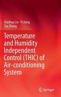 Cover image for Temperature and Humidity Independent Control (THIC) of Air-conditioning System