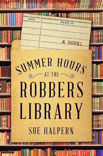 Cover image for Summer Hours at the Robbers Library