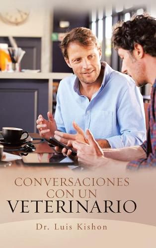 Cover image for Conversaciones Con Un Veterinario