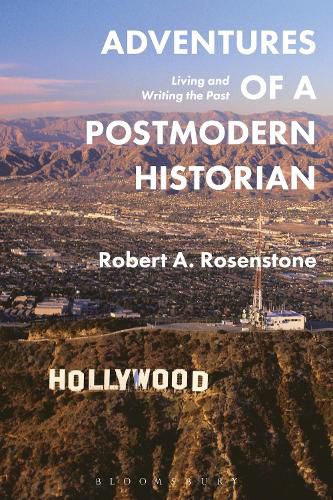 Cover image for Adventures of a Postmodern Historian: Living and Writing the Past