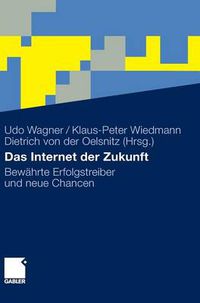 Cover image for Das Internet der Zukunft: Bewahrte Erfolgstreiber und neue Chancen