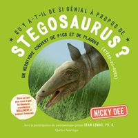 Cover image for Qu'y A-T-Il de Si Genial A Propos de Stegosaurus?