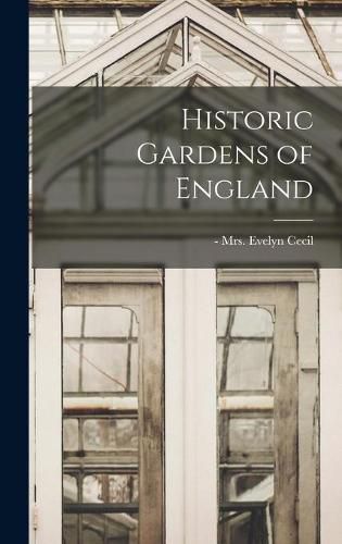 Cover image for Historic Gardens of England